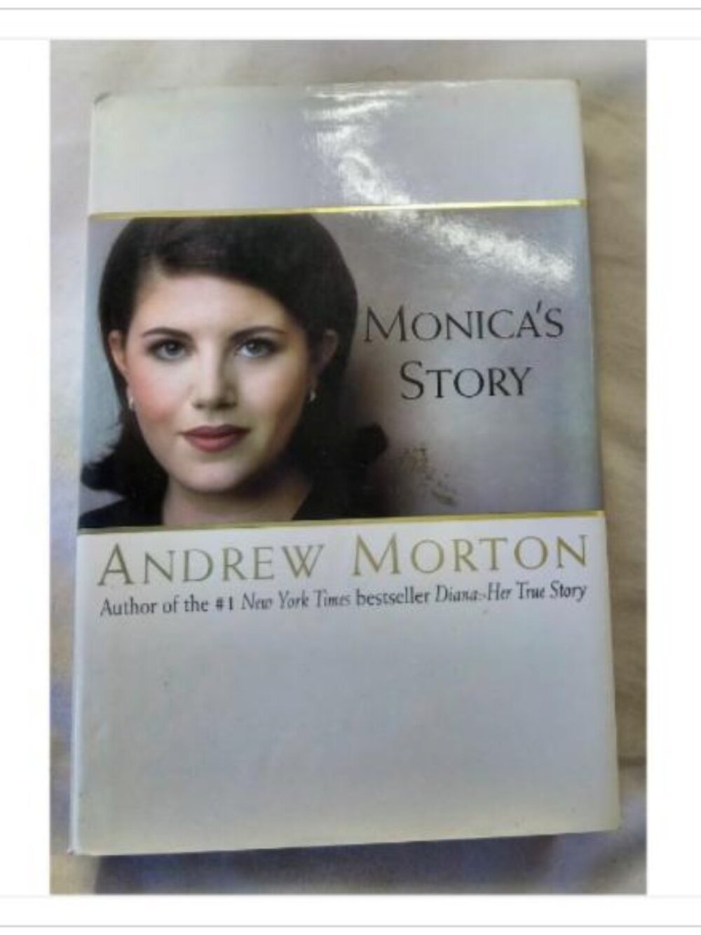Monica's Story Andrew Morton 1999 First Edition Hardcover Book Vintage Novel